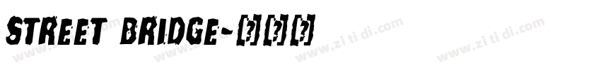 street bridge字体转换